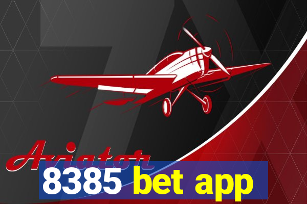 8385 bet app